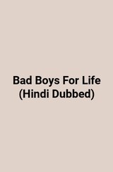 Bad Boys For Life (Hindi Dubbed)