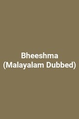 Bheeshma (Malayalam Dubbed)