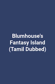 Blumhouse's Fantasy Island (Tamil Dubbed)