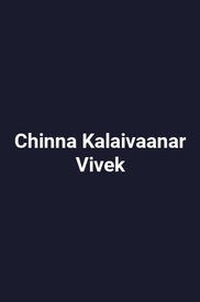 Chinna Kalaivaanar Vivek