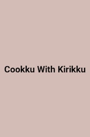Cookku With Kirikku