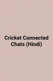 Cricket Connected Chats (Hindi)