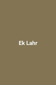 Ek Lahr