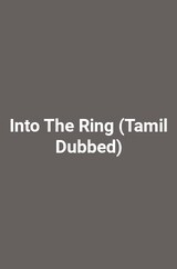 Into The Ring (Tamil Dubbed)