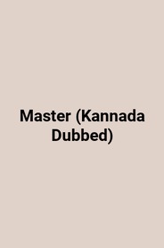 Master (Kannada Dubbed)