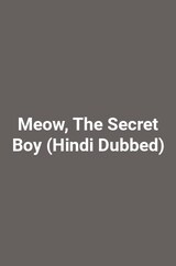 Meow, The Secret Boy (Hindi Dubbed)