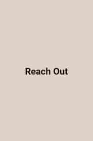 Reach Out