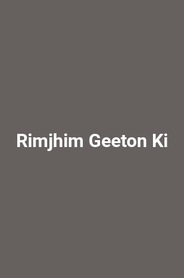 Rimjhim Geeton Ki