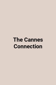 The Cannes Connection