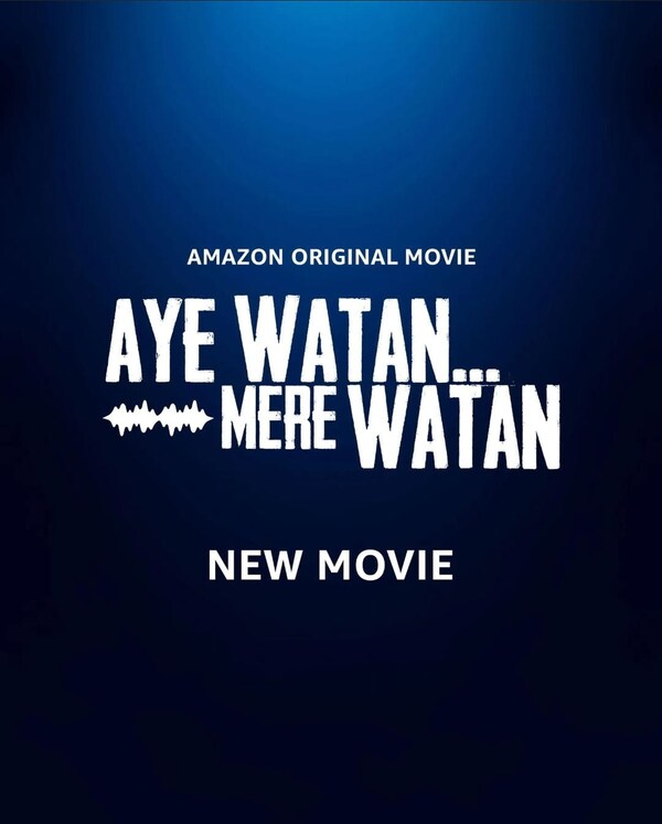 Aye Watan…Mere Watan (Original Film)