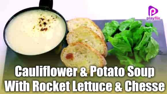 Cauliflower & Potato Soup With Rocket Lettuce & Chesse