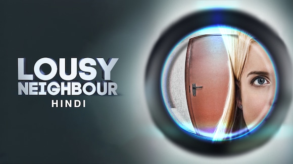 Lousy Neighbour (Hindi)