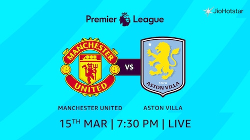 Watch Manchester United vs Aston Villa on OTTplay with one OTT subscription