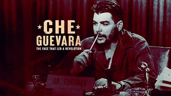 Che Guevara: The Face That Lead a Revolution