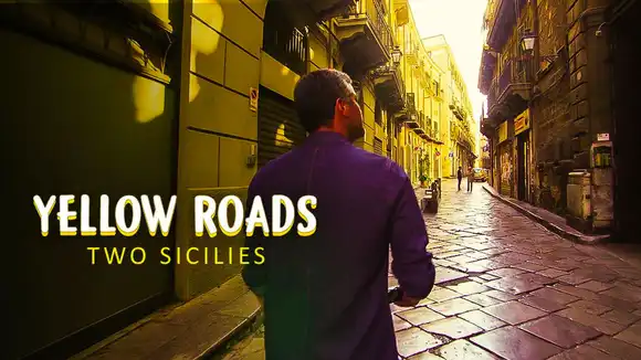 Yellow Roads: Two Sicilies