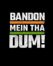 Bandon Mein Tha Dum