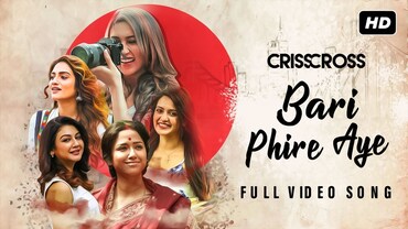 Bari Phire Aye | Crisscross | Nusrat | Mimi | Jaya | Sohini | Priyanka | Birsa | Nikhita| JAM8 | SVF