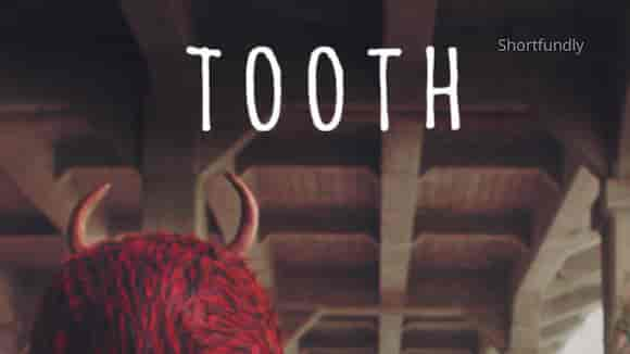 Tooth - English Drama Short film