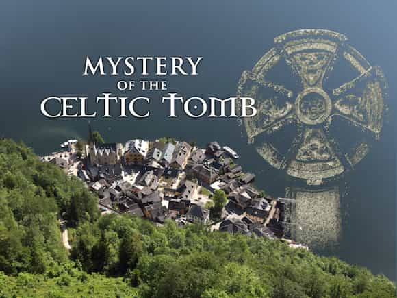 Mystery of the Celtic Tomb