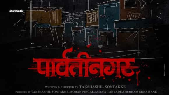 Parvatinagar - Hindi Action Drama Indie Film