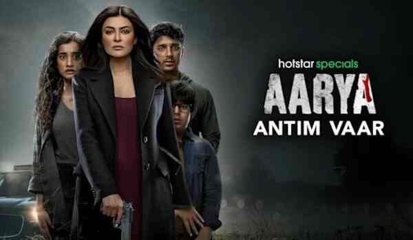 Aarya Antim Vaar review - Sushmita Sen's brilliance as the 'hunted' lioness loses its bite