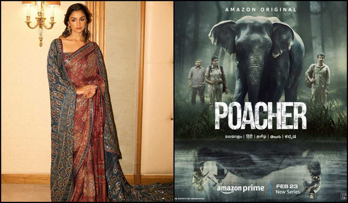 Poacher update - Alia Bhatt joins forces with Prime Video for ...