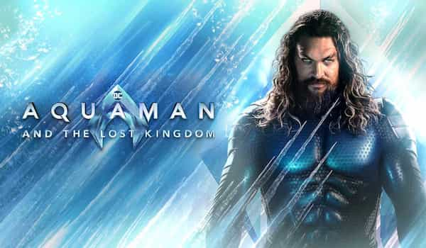 Aquaman and the Lost Kingdom OTT release date in India - Here's where you can watch Jason Momoa's superhero film this May