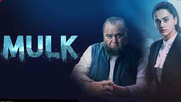 6 years of Mulk: Revisit Taapsee Pannu and late Rishi Kapoor's legal drama on OTT