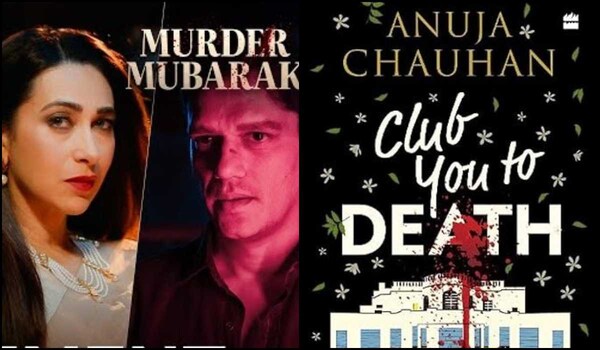 Murder Mubarak plot revealed! All you need to know about the book-to-screen adaptation of Anuja Chauhan's Club You to Death