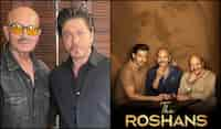 Shah Rukh Khan on The Roshans: 'All three of them have that grain that elders have passed on'