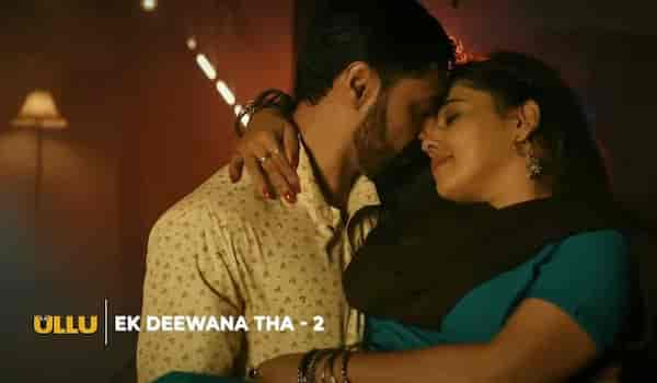 Ullu's Ek Deewana Tha Part-2