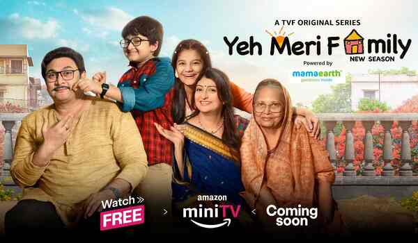 Yeh Meri Family Season 3: OTT release date, plot, trailer, cast and everything there is to know about this heartwarming series