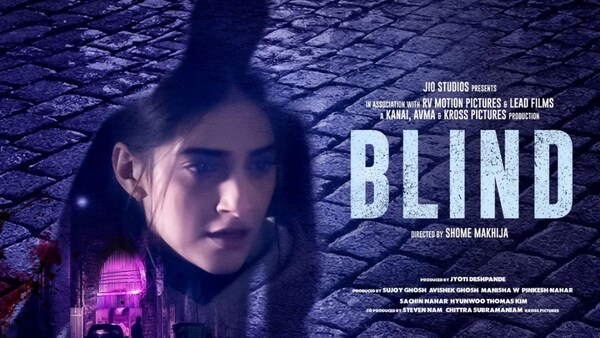 Blind Official Trailer is OUT! Get ready to witness the Sonam Kapoor, Purab Kohli in an intense suspense drama