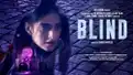 Sonam Kapoor's Blind: Check OUT cast, crew, trailer, release date and other details of the upcoming crime thriller