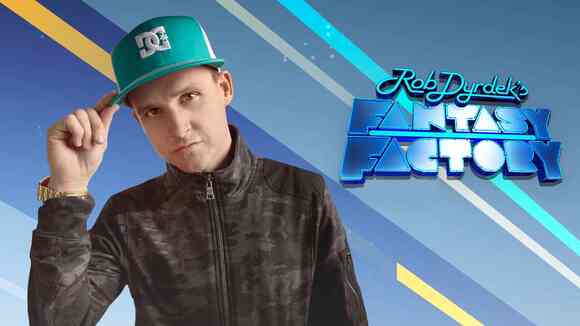 Rob Dyrdek's Fantasy Factory