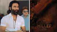 Captain Miller: The much-hyped first look of Dhanush's king-sized action drama to be unveiled on THIS date