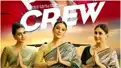 Crew box office collection day 3 - Kareena Kapoor and Tabu led heist drama only soars higher globally