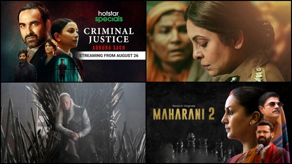 August 2022 Week 4 OTT movies, web series India releases: From House of the Dragon, Delhi Crime 2 to Maharani 2, Criminal Justice: Adhura Sach