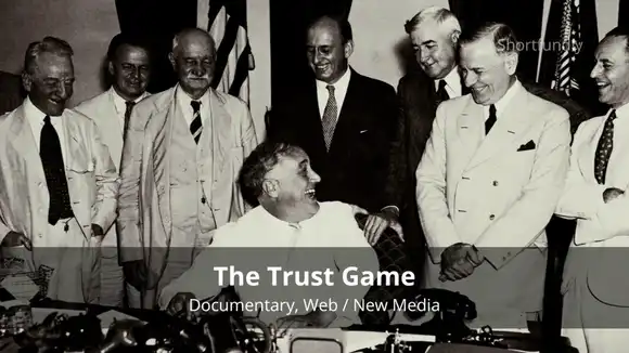 The Trust Game - English Documentary, Web / New Media shortfilm