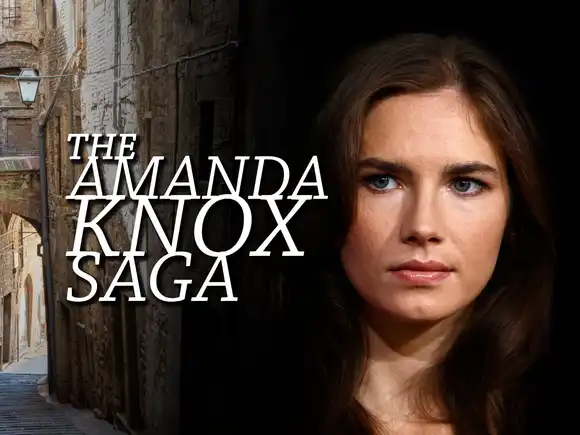 The Amanda Knox Saga