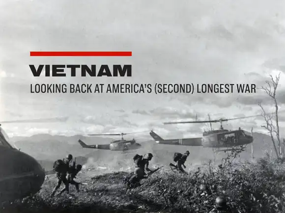 Vietnam: Looking Back at America's (Second) Longest War