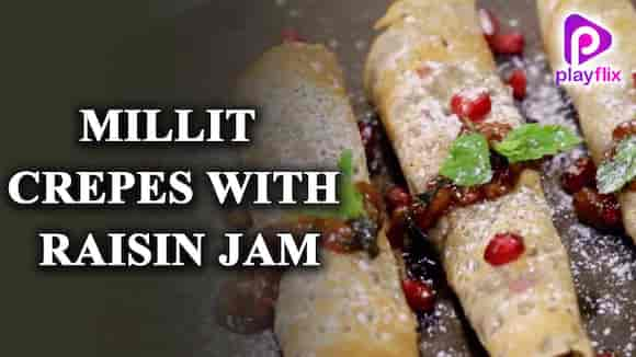 Millet Crepes With Raisin Jam