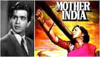 Mother India could have starred Dilip Kumar with Nargis but the Mughal-e-Azam star rejected the part - Here's why