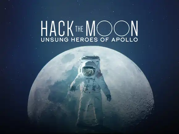 Hack the Moon: Unsung Heroes of Apollo