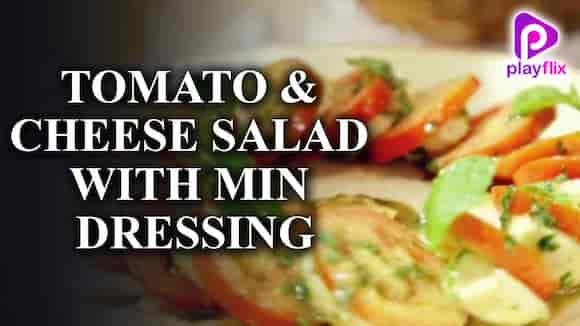 Tomato & Cheese Salad With Mint Dressing