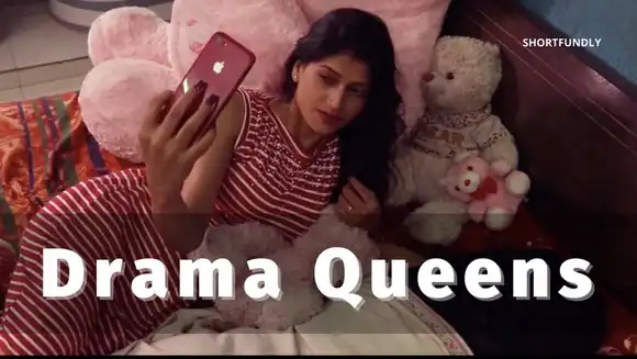 Drama Queens - Hindi Indie Film