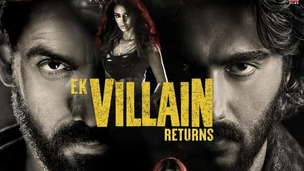 Ek Villain Returns box office collection day 3: John Abraham, Arjun Kapoor’s movie ends first weekend on a high