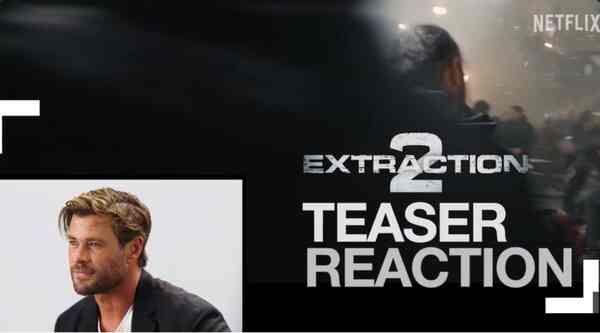 Chris Hemsworth reacts to Extraction 2 teaser trailer: I just remember being very tired and very cold