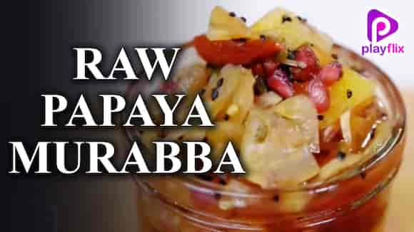 Raw Papaya Murabba