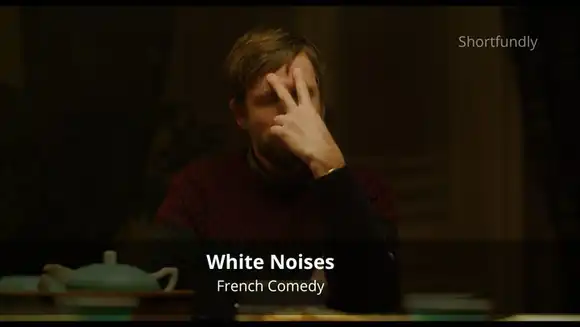 White Noises - French Comedy Drama Short Film